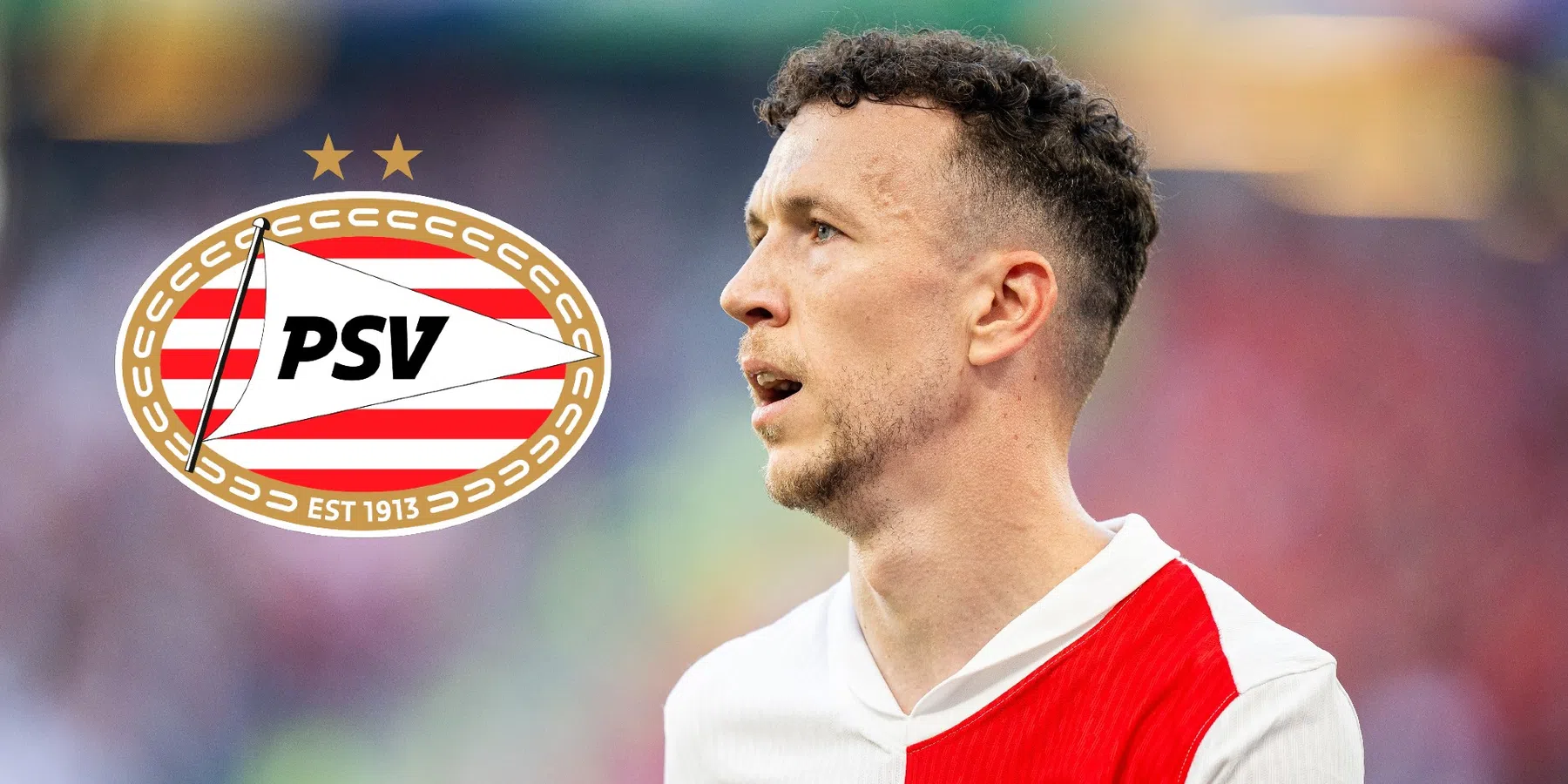 'PSV kreeg transfervrije Perisic via via aangeboden, contractduur bekend'